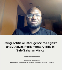 Adewale Akinfaderin - Using Artificial Intelligence to Digitize Parliamentary Bills in Sub-Saharan Africa